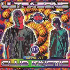 Live At Club Kinetic by Ultra-Sonic album reviews, ratings, credits