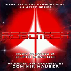 Robotech - Main Title Theme from the Harmony Gold TV Series (Single) by Dominik Hauser album reviews, ratings, credits