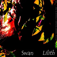 Lilith - Single by Swan album reviews, ratings, credits