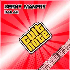 Bailar - Single by Berny Manfry album reviews, ratings, credits