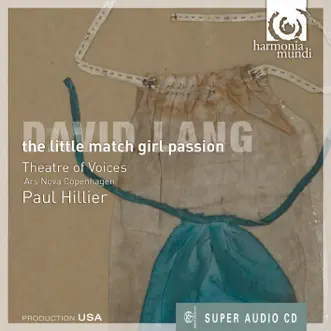 Download The little match girl passion: ah! perhaps Theatre of Voices & Paul Hillier MP3