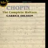 Chopin: The Complete Waltzes album lyrics, reviews, download