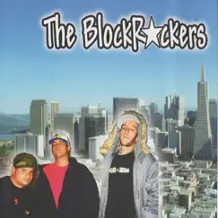 The Blockrockers by Maleko, Autoflo & Optimus Rhymes album reviews, ratings, credits