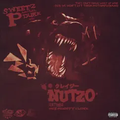 Nutzo (feat. Lil Durk, M.O.E. Mighty & Link) - Single by Sweetz P. album reviews, ratings, credits