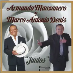 Manzanero y Denis Juntos by Armando Manzanero & Marco Antonio Denis album reviews, ratings, credits