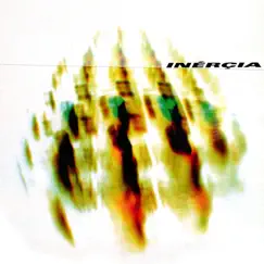 Inérçia (More Coffee Mix) Song Lyrics