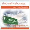 Stop Self-Sabotage (Self-Hypnosis & Meditation) album lyrics, reviews, download