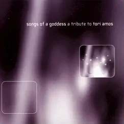 Songs of a Goddess: A Tribute to Tori Amos by Various Artists album reviews, ratings, credits
