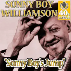 Sonny Boy's Jump (Remastered) - Single by Sonny Boy Williamson album reviews, ratings, credits