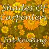 Shades of Carpenters album lyrics, reviews, download