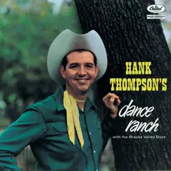 Dance Ranch by Hank Thompson & His Brazos Valley Boys album reviews, ratings, credits