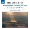 The Lost City: Lamentations Through the Ages album lyrics, reviews, download