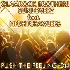 Push the Feeling On 2k12 (Glamrock Brothers Vocal Edit) Song Lyrics