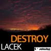 Destroy - Single album lyrics, reviews, download
