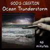 Ocean Thunderstorm (90 Minutes) album lyrics, reviews, download