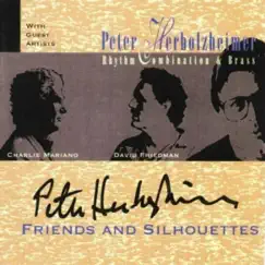 Friends and Silhouettes by Peter Herbolzheimer Rhythm Combination & Brass album reviews, ratings, credits