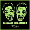Miami Zombies (feat. Olga Lidia) - Single album lyrics, reviews, download