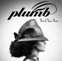 Need You Now by Plumb album reviews, ratings, credits