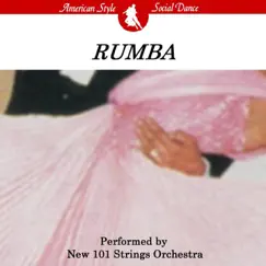 社交ダンス:ルンバ(アメリカン・スタイル) by The New 101 Strings Orchestra album reviews, ratings, credits