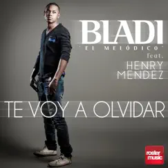 Te Voy a Olvidar (feat. Henry Mendez) Song Lyrics