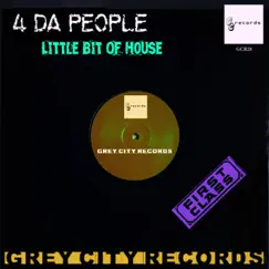 Little Bit of House - Single by 4 Da People album reviews, ratings, credits