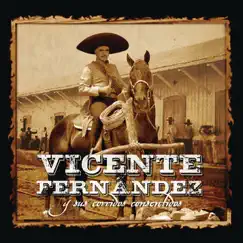 Vicente Fernández y Sus Corridos Consentidos by Vicente Fernández album reviews, ratings, credits
