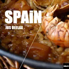 Spain - Single by Jus Deelax album reviews, ratings, credits