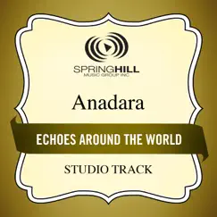 Echoes Around the World (High Key Performance Track Without Background Vocals) Song Lyrics