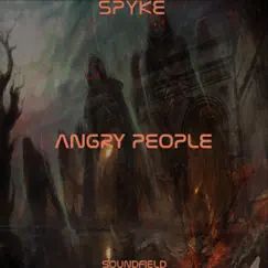 Angry People - EP by Spyke album reviews, ratings, credits
