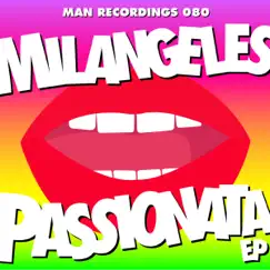 Passionata - EP by Milangeles album reviews, ratings, credits