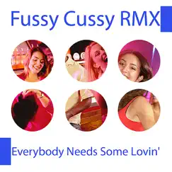 Everybody Needs Some Lovin' (Mix 2) Song Lyrics