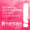 Judgement Sundays Anthem (Tristan D vs. Solis & Sean Truby) - Single album lyrics, reviews, download