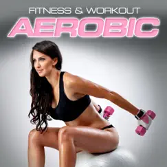 Fitness & Workout: Aerobic by Personal Trainer Mike album reviews, ratings, credits