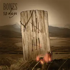 10 Days - Single by Bones album reviews, ratings, credits