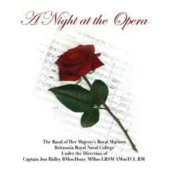 A Night at the Opera by Band of HM Royal Marines BRNC album reviews, ratings, credits