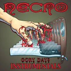 Gory Days (Instrumentals) by Necro album reviews, ratings, credits