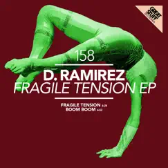 Fragile Tension - Single by D.Ramirez album reviews, ratings, credits