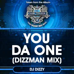 You Da One (Dizzman Mix) - Single by DJ Dizzy album reviews, ratings, credits