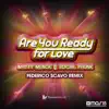 Are You Ready for Love - Single album lyrics, reviews, download