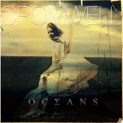 Oceans - EP by Cromwell album reviews, ratings, credits