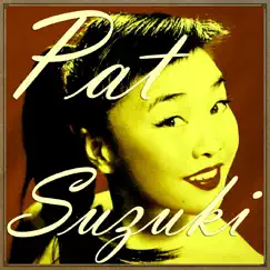 The Song from Moluin Rouge (feat. Henri Rene Orchestra) by Pat Suzuki album reviews, ratings, credits