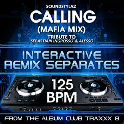 Calling (125 BPM a Cappella Mix) Song Lyrics