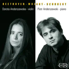 Beethoven - Mozart - Schubert: Violin Sonatas by Piotr Anderszewski & Dorothea Anderszewska album reviews, ratings, credits