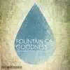 Fountain of Goodness - Single album lyrics, reviews, download