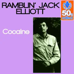 Cocaine (Remastered) - Single by Ramblin' Jack Elliott album reviews, ratings, credits