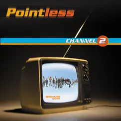 Channel 2 by Pointless album reviews, ratings, credits