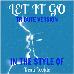 Let It Go (In the Style of Demi Lovato) - single by Starstruck Backing Tracks album reviews, ratings, credits