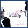 A Kick and a Wallop album lyrics, reviews, download