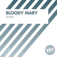 Bloody Mary (A.R. Remix) Song Lyrics
