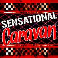 Sensational Caravan by Caravan album reviews, ratings, credits